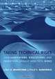 Taking Technical Risks: How Innovators, Executives, and Investors Manage High-Tech Risks, Lewis M. Branscomb, Philip E. Auerswald 