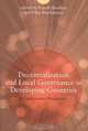 Decentralization and Local Governance in Developing Countries: A Comparative Perspective, 