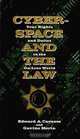 Cyberspace and the Law: Your Rights and Duties in the On-Line World, Ed Cavazos, Gavino Morin 