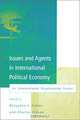 Issues and Agents in International Political Economy: An International Organization Reader, Benjamin J. Cohen, Charles Lipson 