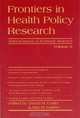 Frontiers in Health Policy Research : Volume 6 (Frontiers in Health Policy Research), 