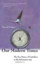 Our Modern Times: The New Nature of Capitalism in the Information Age, Daniel Cohen 
