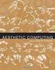 Aesthetic Computing (Leonardo Books), 