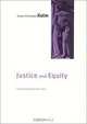 Justice and Equity, Serge-Christophe Kolm, Harold F. See 