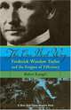 The One Best Way: Frederick Winslow Taylor and the Enigma of Efficiency (Sloan Technology), Robert Kanigel 