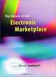 The Future of the Electronic Marketplace, Derek Leebaert 