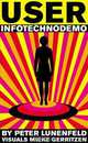 User: InfoTechnoDemo (Mediawork Pamphlet), Peter Lunenfeld, Mieke Gerritzen 