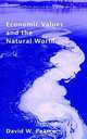 Economic Values and the Natural World, David W. Pearce 