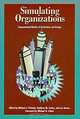 Simulating Organizations: Computational Models of Institutions and Groups, Michael Prietula, Kathleen, Les Gasser, Kathleen Carley, Leslie George Gasser 