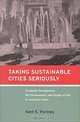 Taking Sustainable Cities Seriously: Economic Development, the Environment, and Quality of Life in American Cities (American and Comparative Environmental Policy), Kent E. Portney 