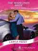 The Markonos Bride (Romance Large Print), Michelle Reid 