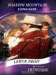 Shadow Mountain (Intrigue Large Print), Leona Karr 