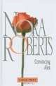Convincing Alex (Nora Roberts Large Print), Nora Roberts 