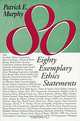 Eighty Exemplary Ethics Statements, Patrick E. Murphy 
