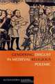 Gendering Disgust in Medieval Religious Polemic, Alexandra Cuffel 