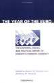 The Year of the Euro: The Cultural, Social, And Political Import of Europe