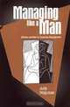 Managing Like a Man: Women and Men in Corporate Management, Judy Wajcman 