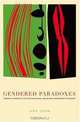 Gendered Paradoxes: Women
