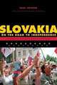 Slovakia on the Road to Independence: An American Diplomat