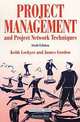 Project Management and Project Network Techniques, Keith Lockyer, James Gordon 