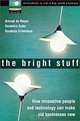 The Bright Stuff: How Innovative People and Technology Can Make the Old Economy New, Arnoud De Meyer, Soumitra Dutta, Sandeep Srivastava 