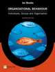 Organisational Behavior: Individuals, Groups & Organisation, Ian Brooks 