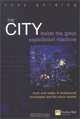 The City: Inside the Great Expectation Machine : Myth and Reality in Institutional Investment and the Stock Market, Tony Golding 