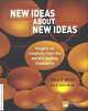 New Ideas About New Ideas: Insights on Creativity from the World
