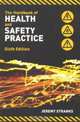 The Handbook of Health and Safety Practice, Jeremy Stranks 