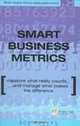 Smart Business Metrics: Measure What Really Counts & Manage What Makes The Difference, Bob Phelps 