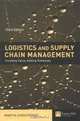Logistics & Supply Chain Management: Creating Value-Adding Networks, Martin Christopher 