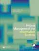 Project Management for Information Systems (4th Edition), James Cadle 