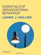Essentials of Organisational Behaviour, Laurie J. Mullins 