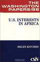 U.S. Interests in Africa. (The Washington Papers), Helen Kitchen 