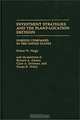 Investment Strategies and the Plant-Location Decision : Foreign Companies in the United States, Robert W. Haigh 