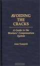 Avoiding the Cracks: A Guide to the Workers