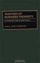 Taxation of Business Property: Is Uniformity Still a Valid Norm? (Praeger