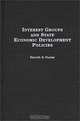 Interest Groups and State Economic Development Policies, Kennith G. Hunter 