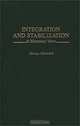 Integration and Stabilization: A Monetary View, George Macesich 