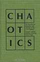 Chaotics: An Agenda for Business and Society in the 21st Century (Praeger Studies on the 21st Century), Georges Anderla, Anthony Dunning, Simon Forge 