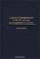 Chinese Entrepreneurs in the Economic Development of China, Rashid Malik 