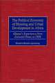 The Political Economy of Housing and Urban Development in Africa: Ghana