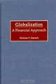 Globalization : A Financial Approach, Nicholas V. Gianaris 