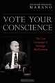 Vote Your Conscience : The Last Campaign of George McGovern, Richard Michael Marano 