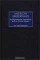 American Shockwave: Entrepreneurial Capitalism and its Global Impact, Kim Ezra Shienbaum 