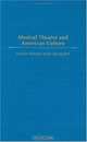Musical Theater and American Culture, Dave Walsh 