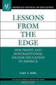 Lessons from the Edge: For-Profit and Nontraditional Higher Education in America (ACE/Praeger Series on Higher Education), Gary A. Berg 