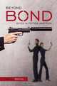 Beyond Bond : Spies in Fiction and Film, Wesley Britton 