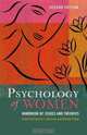 Psychology of Women: A Handbook of Issues and Theories Second Edition, Editor Florence L. Denmark, Michele A. Paludi 