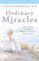 Ordinary Miracles: Learning from Breast Cancer Survivors, S. David Nathanson 
